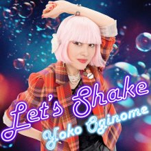 20240501.1549.6 Yoko Oginome Let's Shake (2024) (FLAC) (H13MGFH5PHATUP) cover.jpg