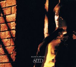 20190705.0920.16 Mami Kawada - Seed (2006) cover.jpg