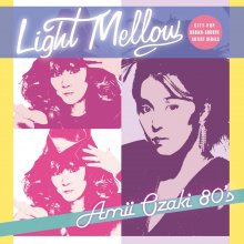 20191008.1618.06 Amii Ozaki - Light Mellow (2014) cover.jpg