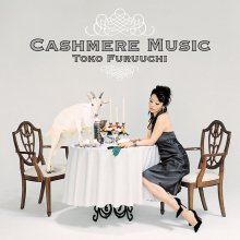 20191117.0519.16 Toko Furuuchi - Cashmere Music (2005) cover.jpg