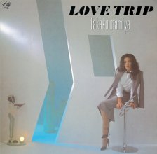 20191125.1744.6 Takako Mamiya - Love Trip (1982) (remastered 2012) (FLAC) cover.jpg