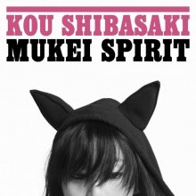 20200109.0103.22 Kou Shibasaki - Mukei Spirit cover 1.jpg