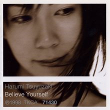 20191115.1253.04 Harumi Tsuyuzaki - Believe Yourself (1998) cover.jpg