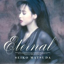 20200125.1301.67 Seiko Matsuda - Eternal (1991) (FLAC) cover.jpg