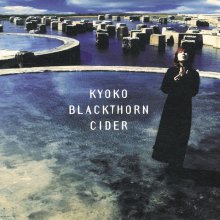 20200201.1615.48 Kyoko Blackthorn Cider (1999) (FLAC) cover.jpg