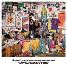 20200201.1615.72 Superfly 10th Anniversary Greatest Hits ''Love, Peace & Fire'' cover 1.jpg