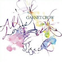 20200211.0008.4 Garnet Crow All Lovers (2010) (FLAC) cover.jpg