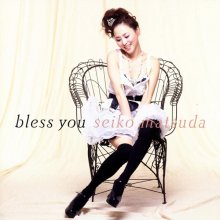 20200201.1615.67 Seiko Matsuda Bless You (2006) (FLAC) cover.jpg