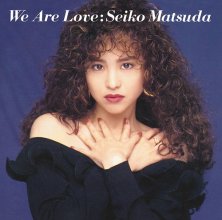 20200219.0342.03 Seiko Matsuda We Are Love (1990) (FLAC) cover.jpg