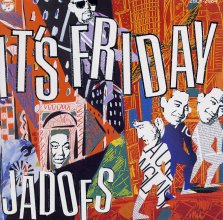 20200223.1016.6 Jadoes It's Friday (1986 ~  re-issue 2014) (FLAC) cover.jpg