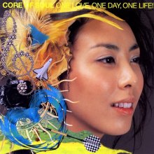 20200225.0530.01 Core of Soul One Love, One Day, One Life! (2006) cover.jpg