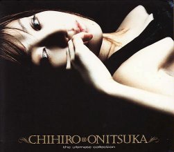 20200306.1619.05 Chihiro Onitsuka The Ultimate Collection (2004) (FLAC) cover.jpg