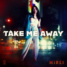 20200322.1432.07 Mirei Touyama  Take Me Away (FLAC) cover.jpg