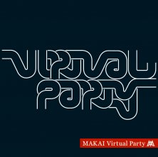 20200403.0458.5 Makai Virtual Party (FLAC) cover.jpg