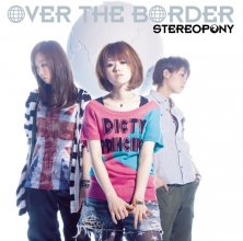 20200418.1246.8 Stereopony Over the Border (DVD) (JPOP.ru) cover 1.jpg