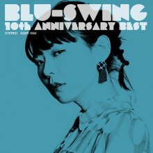 20200422.1448.05 Blu-Swing 10th Anniversary Best (2019) (FLAC) cover.jpg