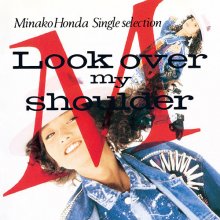 20200503.2002.03 Minako Honda Look Over My Shoulder (1988) (FLAC) cover.jpg