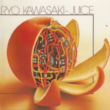 20200513.1842.08 Ryo Kawasaki  Juice (1976 ~ re-issue 2004) (FLAC) cover.jpg