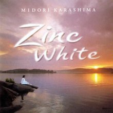 20200512.1727.08 Midori Karashima  Zinc White (1991) (FLAC) cover.jpg