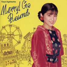 20200522.0313.1 Kayo Agatsuma  Merry! Go Round (1988) (FLAC) cover.jpg