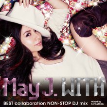 20200527.0434.4 May J. WITH ~BEST collaboration NON-STOP DJ mix~ (DVD) cover.jpg