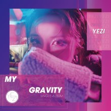 20200606.0320.10 Yezi My Gravity (FLAC) cover.jpg