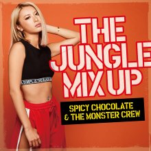 20200610.1501.10 Spicy Chocolate & The Monster Crew  The Jungle Mix Up (FLAC) cover.jpg