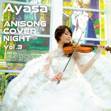 20200701.1514.03 Ayasa Anisong Cover Night vol.3 (FLAC) cover.jpg