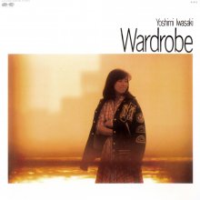 20200710.0131.10 Yoshimi Iwasaki Wardrobe (1984) (FLAC) cover.jpg