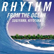 20200721.0026.05 Kiyotaka Sugiyama Rhythm from the Ocean (1995 ~ re-issue 2016) (FLAC) cover.jpg