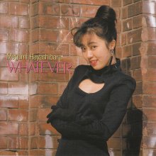 20200805.0211.06 Megumi Hayashibara Whatever (1992 ~ re-issue 2005) (FLAC) cover.jpg