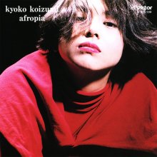 20200810.0203.04 Kyoko Koizumi Afropia (1991) (FLAC) cover.jpg