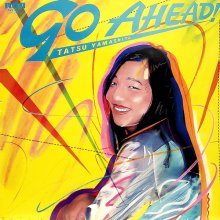 20200813.0308.09 Tatsuro Yamashita Go Ahead! (1978 ~ re-issue 2002) (FLAC) cover 1.jpg