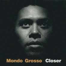 20200928.1551.5 Mondo Grosso Closer (1997) (FLAC) cover.jpg