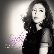 20201228.0138.09 Tiara Lady ~Tiara Love Song Covers~ (2014) (FLAC) cover.jpg