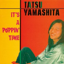 20210106.0215.05 Tatsuro Yamashita It's a Poppin' Time (1978 ~ re-issue 2003) (FLAC) cover.jpg