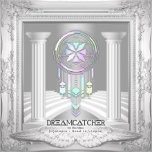 20210129.1239.08 Dreamcatcher Dystopia; Road to Utopia (2021) (FLAC) cover.jpg