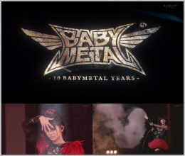 20210127.1126.1 BABYMETAL 10 BABYMETAL Years ~ WOWOW Special (WOWOW 2021.01.24) (JPOP.ru).png