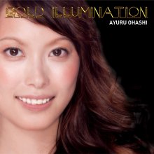 20210211.1855.06 Ayuru Ohashi Gold Illumination (2013) (FLAC) cover.jpg