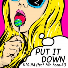 20210213.1927.09 Kisum Put It Down (2014) (FLAC) cover.jpg