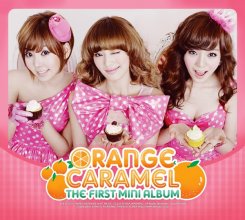 20210214.1850.05 Orange Caramel The First Mini Album (2010) (FLAC) cover.jpg