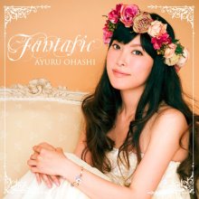 20210301.0442.01 Ayuru Ohashi Fantasic (2010) (FLAC) cover.jpg