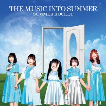 20210330.1638.06 Summer Rocket The Music into Summer (2021) (FLAC) cover.jpg