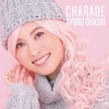 20210701.0443.02 Ayuru Ohashi - Charade (Type A) (2016) (FLAC) cover.jpg