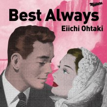 20210708.0422.05 Eiichi Ohtaki Best Always (2014) (FLAC) cover.jpg