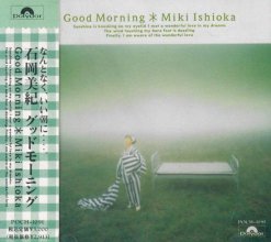 20210722.1358.3 Miki Ishioka Good Morning (1991) (FLAC) cover.jpg