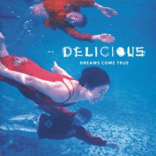 20210722.0357.2 Dreams Come True Delicious (1995) (FLAC) cover.jpg