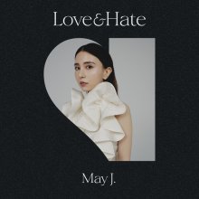 20210812.0454.3 May J. Love & Hate (2021) (FLAC) cover.jpg