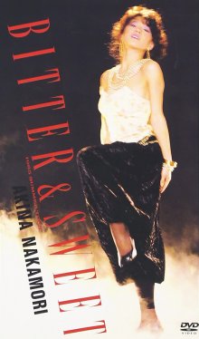 20210720.1944.1 Akina Nakamori - Bitter & Sweet 1985 Summer Tour (DVD) (JPOP.ru) cover.jpg