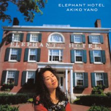 20210827.1410.1 Akiko Yano Elephant Hotel (1994) (FLAC) cover.jpg